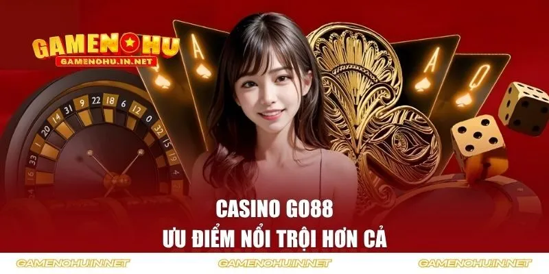 Ưu điểm nổi trội hơn cả