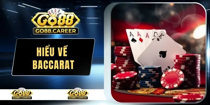 Hiểu về baccarat