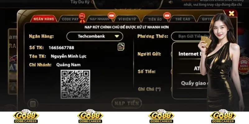 Nạp Tiền Go88 Nhanh Chóng, An Toàn, Nhận Thưởng Cực Hấp Dẫn 3 Nền tảng hỗ trợ người chơi chuyển khoản nhanh chóng